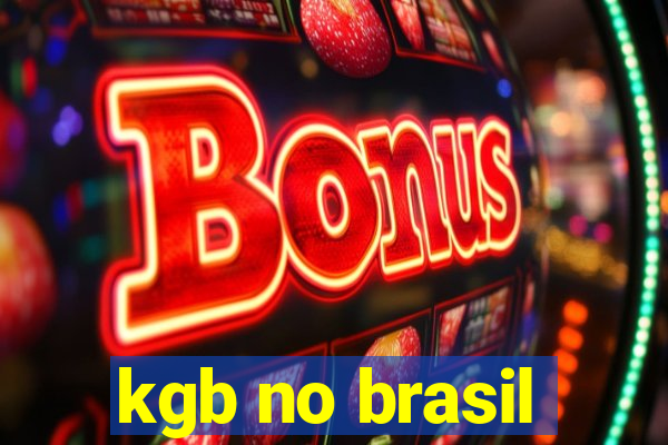 kgb no brasil